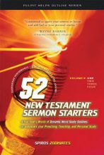 Cover art for 52 New Testament Sermon Starters Book One (Volume 1) (Pulpit Helps Outline Series)