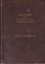 Cover art for Calvinism & Evangelical Arminianism