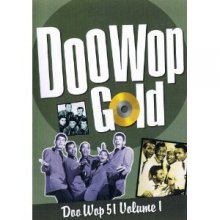 Cover art for Doo Wop Gold Doo Wop 51 Volume 1 (DVD)
