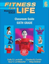 Cover art for Fitness for Life: Elementary School Classroom Guide-Sixth Grade