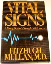 Cover art for Vital Signs: A Young Doctor's Struggle With Cancer