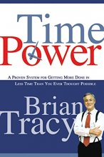 Cover art for Time Power: A Proven System for Getting More Done in Less Time Than You Ever Thought Possible