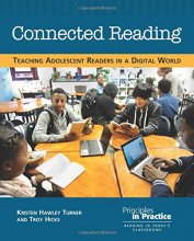 Cover art for Connected Reading: Teaching Adolescent Readers in a Digital World