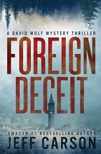 Cover art for Foreign Deceit (David Wolf Mystery Thriller Series)