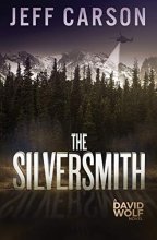 Cover art for The Silversmith (David Wolf Mystery Thriller Series)
