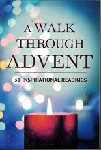 Cover art for A Walk through Advent: 31 Inspirational Readings