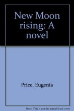 Cover art for New Moon rising: A novel