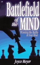 Cover art for Battlefield of the Mind: Winning the Battle in Your Mind