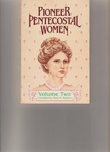 Cover art for Pioneer Pentecostal Women, Volume Two