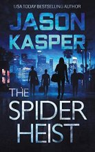Cover art for The Spider Heist (Spider Heist Thrillers)