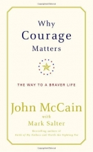 Cover art for Why Courage Matters: The Way to a Braver Life