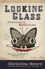 Cover art for Looking Glass (The Chronicles of Alice)