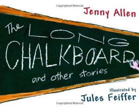 Cover art for The Long Chalkboard: and Other Stories