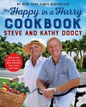 Cover art for The Happy in a Hurry Cookbook: 100-Plus Fast and Easy New Recipes That Taste Like Home (The Happy Cookbook Series)