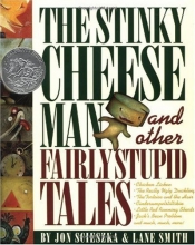 Cover art for The Stinky Cheese Man and Other Fairly Stupid Tales