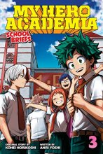 Cover art for My Hero Academia: School Briefs, Vol. 3: Dorm Days (3)