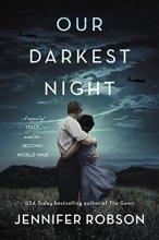 Cover art for Our Darkest Night: A Novel of Italy and the Second World War