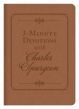 Cover art for 3-Minute Devotions with Charles Spurgeon: Inspiring Devotions and Prayers