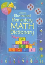 Cover art for Usborne Illustrated Elementary Math Dictionary (Illustrated Dictionaries)