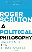 Cover art for A Political Philosophy: Arguments for Conservatism