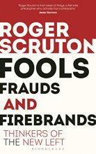 Cover art for Fools, Frauds and Firebrands: Thinkers of the New Left