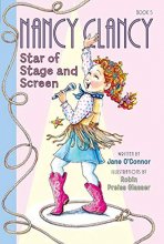 Cover art for Fancy Nancy: Nancy Clancy, Star of Stage and Screen (Nancy Clancy, 5)