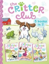 Cover art for The Critter Club: Amy and the Missing Puppy; All About Ellie; Liz Learns a Lesson
