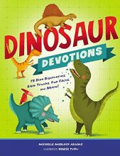 Cover art for Dinosaur Devotions: 75 Dino Discoveries, Bible Truths, Fun Facts, and More!