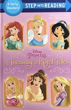 Cover art for A Treasury of Royal Tales Disney Princess Step Into Reading