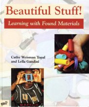 Cover art for Beautiful Stuff!: Learning with Found Materials