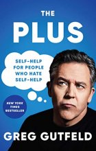 Cover art for The Plus: Self-Help for People Who Hate Self-Help