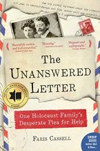 Cover art for The Unanswered Letter: One Holocaust Family's Desperate Plea for Help