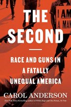 Cover art for The Second: Race and Guns in a Fatally Unequal America