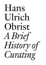 Cover art for A Brief History of Curating (Documents)