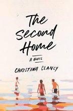 Cover art for The Second Home: A Novel