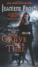 Cover art for One Grave at a Time: A Night Huntress Novel
