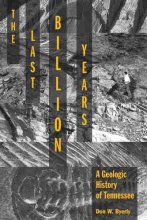 Cover art for The Last Billion Years: A Geologic History of Tennessee