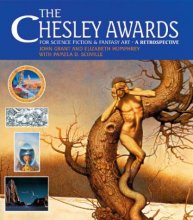 Cover art for The Chesley Awards for Science Fiction and Fantasy Art: A Retrospective