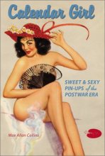 Cover art for Calendar Girl: Sweet & Sexy Pin-Ups of the Postwar Era