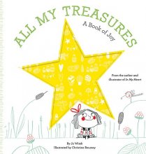 Cover art for All My Treasures: A Book of Joy (Growing Hearts)