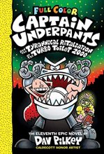 Cover art for Captain Underpants #11: Captain Underpants and the Tyrannical Retaliation of the Turbo Toilet 2000: