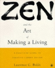 Cover art for Zen and the Art of Making a Living: A Practical Guide to Creative Career Design