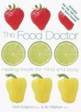 Cover art for The Food Doctor: Healing Foods For Mind & Body