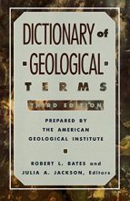 Cover art for Dictionary of Geological Terms: Third Edition (Rocks, Minerals and Gemstones)