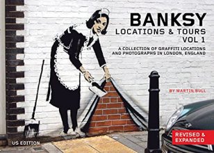 Cover art for Banksy Locations & Tours Volume 1: A Collection of Graffiti Locations and Photographs in London, England (1)