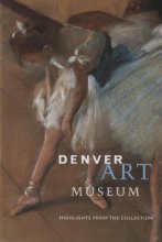 Cover art for Denver Art Museum: Highlights from the Collection