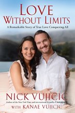 Cover art for Love Without Limits: A Remarkable Story of True Love Conquering All