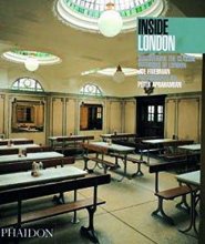Cover art for Inside London: Discovering the Classic Interiors of London (Inside...Series)