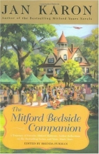 Cover art for The Mitford Bedside Companion: A Treasury of Favorite Mitford Moments, Author Reflections on the Bestselling Series, and More, Much More