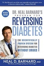 Cover art for Dr. Neal Barnard's Program for Reversing Diabetes: The Scientifically Proven System for Reversing Diabetes Without Drugs